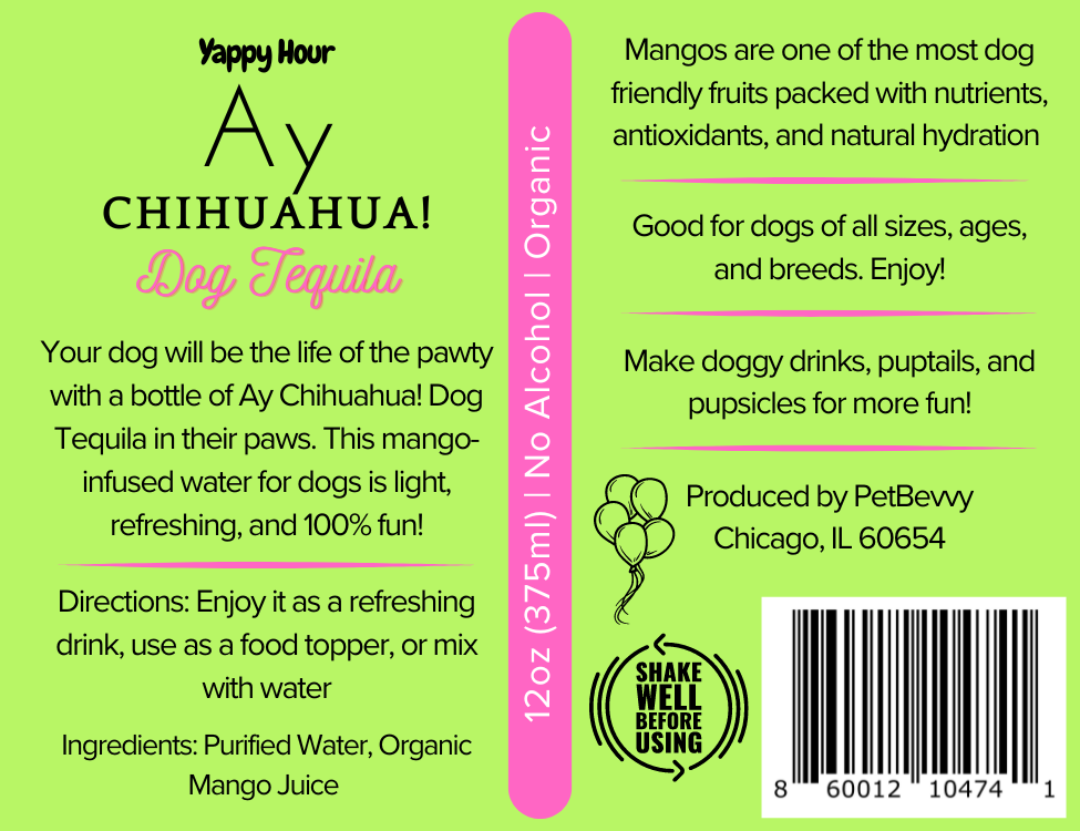 Ay Chihuahua! Dog Tequila