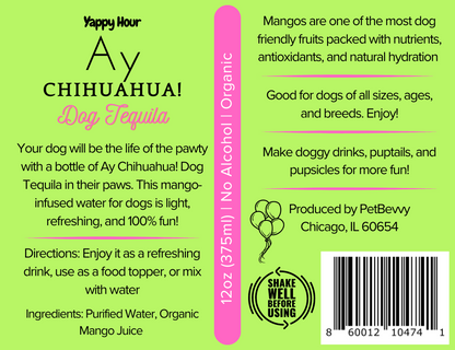 Ay Chihuahua! Dog Tequila