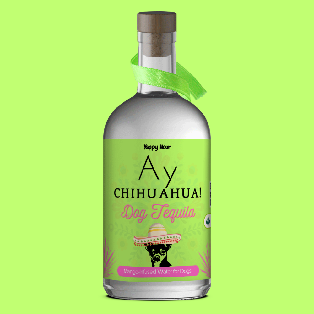 Ay Chihuahua! Dog Tequila